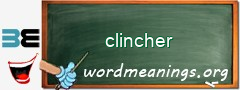 WordMeaning blackboard for clincher